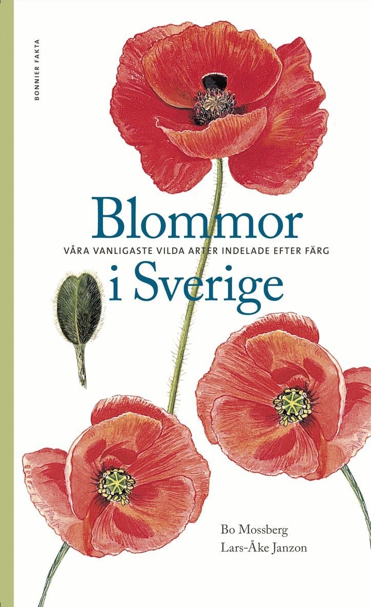 Blommor i Sverige : våra vanligaste vilda arter indelade efter färg