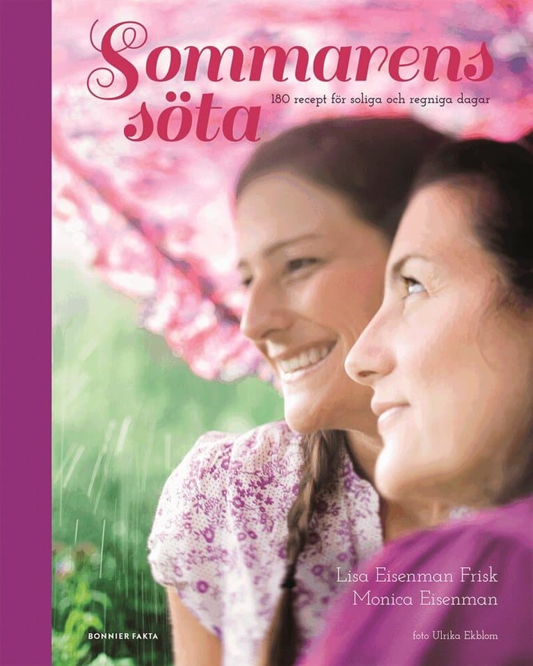 Sommarens söta : 180 recept för soliga och regniga dagar