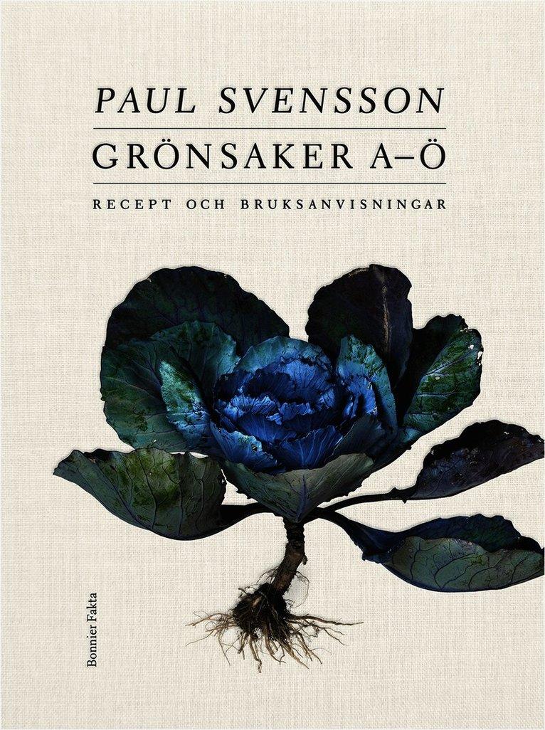 Grönsaker A-Ö : recept och bruksanvisning