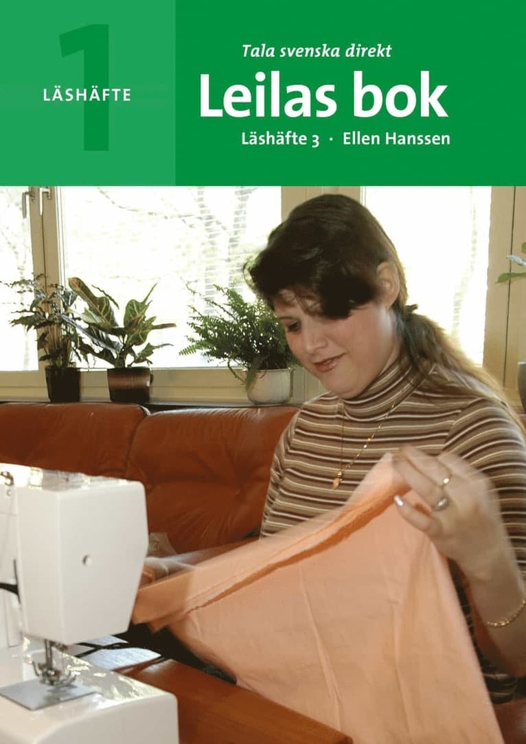 Tala svenska direkt Läshäfte 3 Leilas bok