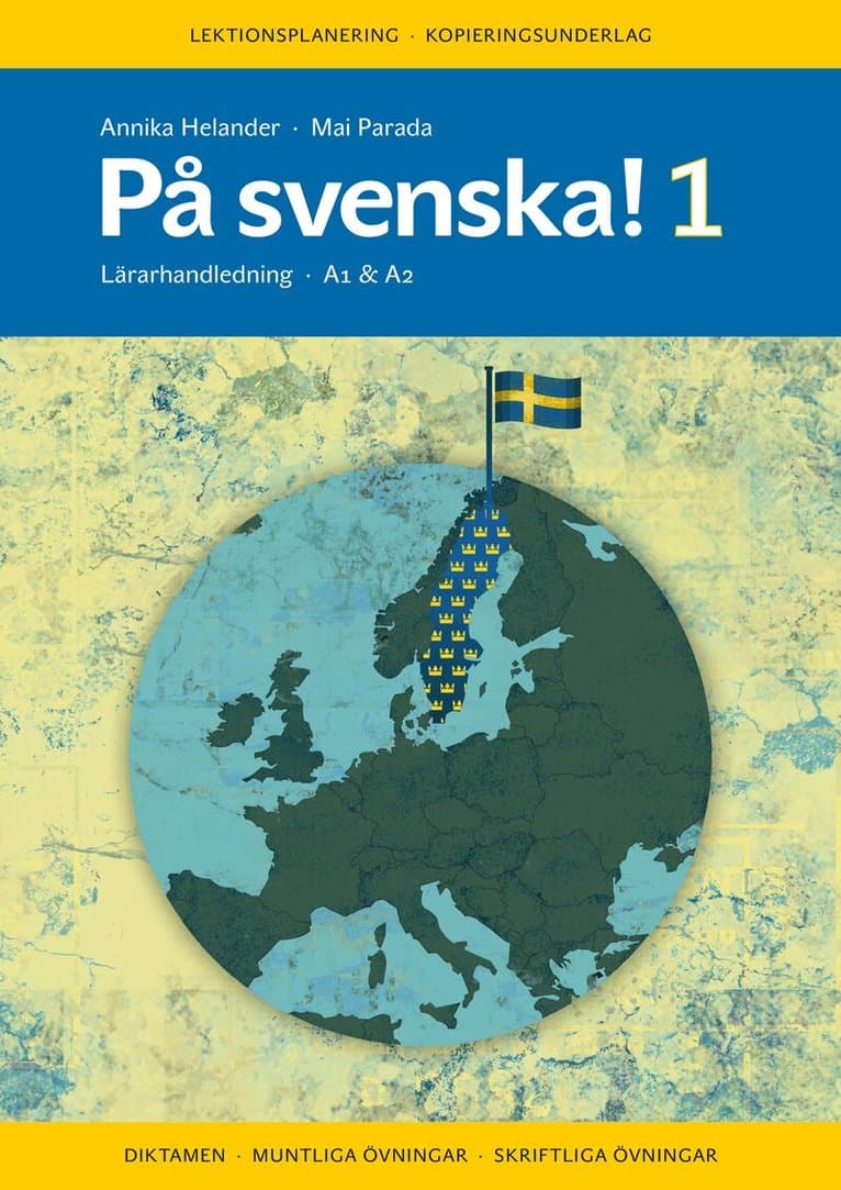 På svenska! 1 lärarhandledning