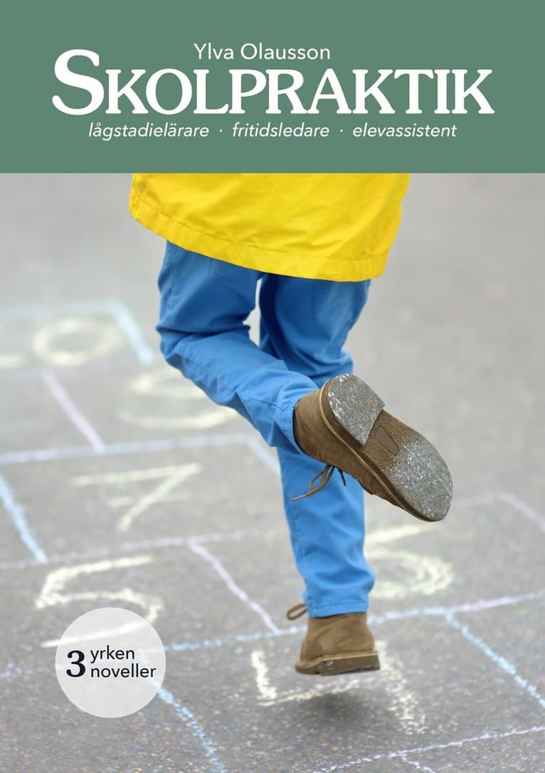 Skolpraktik : Tre lättlästa noveller i skolmiljö