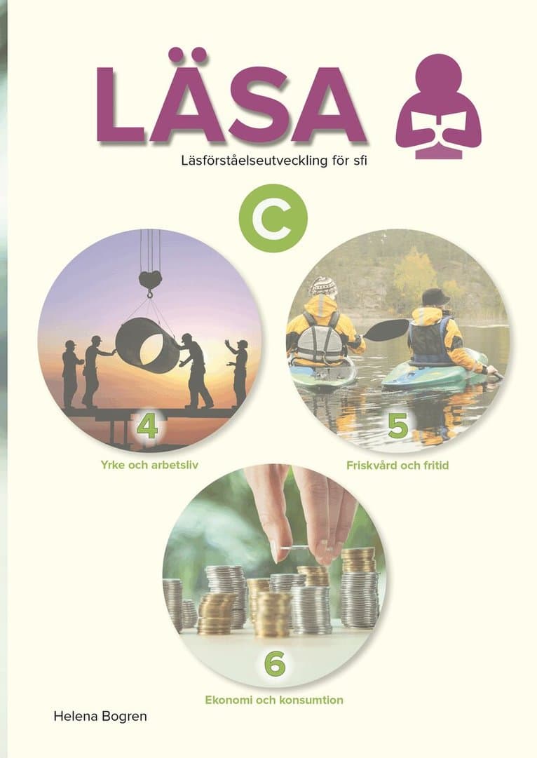 Läsa C 4–6 : läsförståelseutveckling för sfi