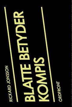 Blatte betyder kompis : om maskulinitet och språk i en högstadieskola