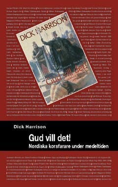 Omslag till boken Gud vill det! : nordiska korsfarare under medeltiden av Dick Harrison