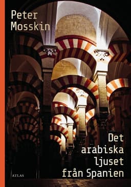 Det arabiska ljuset från Spanien