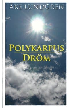Polykarpus dröm