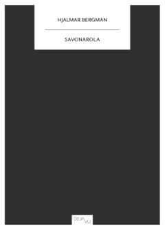 Savonarola : En munkhistoria berättad av Messer Guidantonio Vespucci