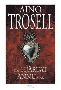 Om hjärtat ännu slår