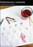 Elefanterna i rummet: och att vara barn i deras skugga