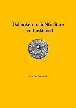 Daljunkern och Nils Sture - en boskillnad