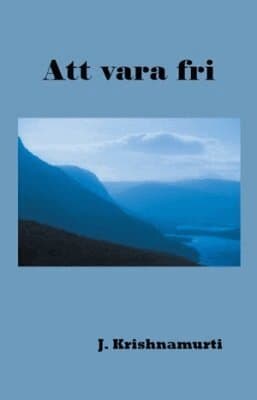 Att vara fri