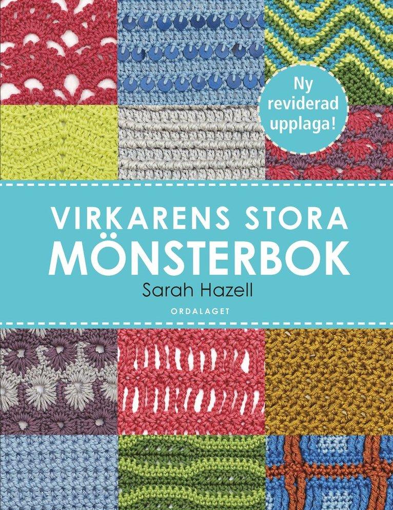Virkarens stora mönsterbok : 200 användbara mönster med diagram och bilder