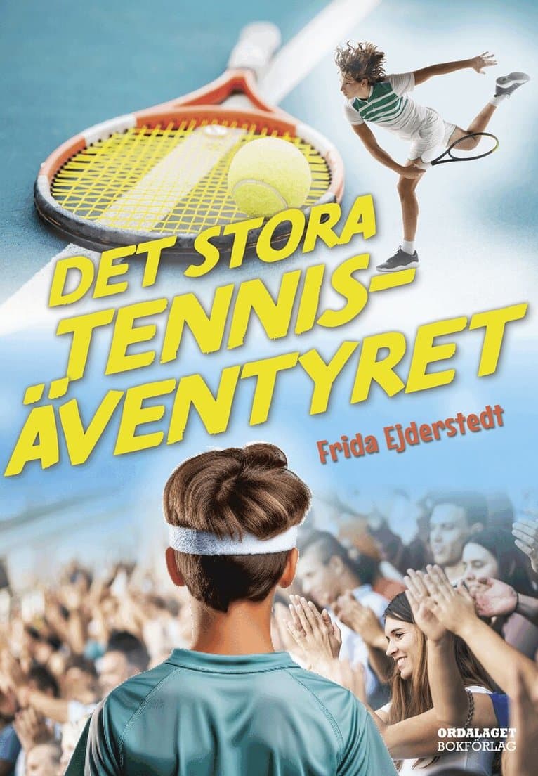 Det stora tennisäventyret