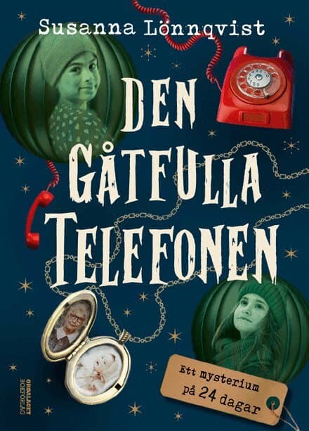 Den gåtfulla telefonen : ett mysterium på 24 dagar