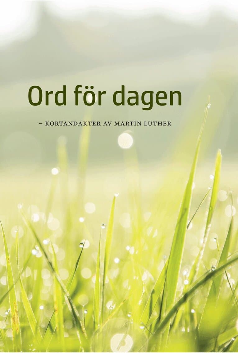 Ord för dagen : andaktsbok av Martin Luther