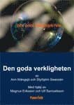 Den Goda Verkligheten