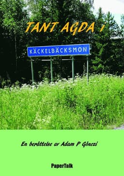Tant Agda i Käckelbäcksmon
