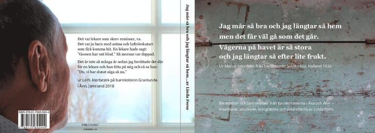 Jag mår så bra och jag längtar så hem
