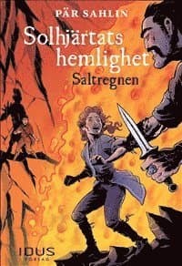 Solhjärtats hemlighet. Saltregnen