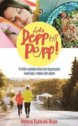 Från depp till pepp!