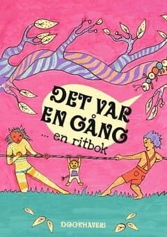 Det var en gång ... en ritbok