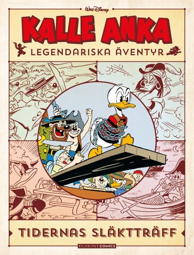 Kalle Anka legendariska äventyr. Tidernas släktträff