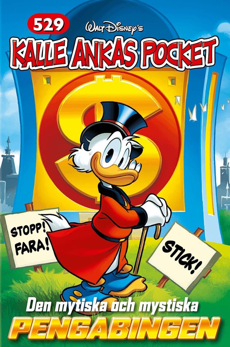 Kalle Ankas Pocket 529. Den mytiska och mystiska pengabingen