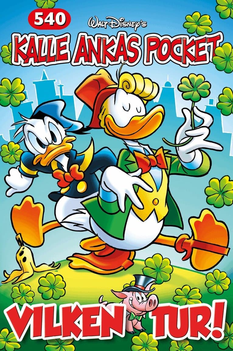 Kalle Ankas Pocket 540. Vilken tur!
