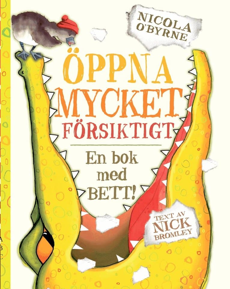 Öppna mycket försiktigt
