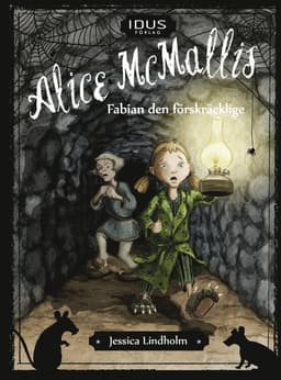 Alice McMallis. Fabian den förskräcklige