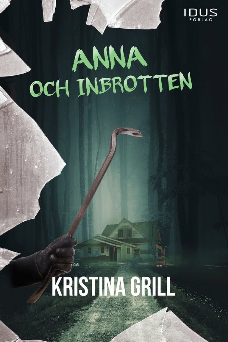 Anna och inbrotten