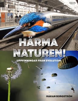Härma naturen : uppfinningar från evolution
