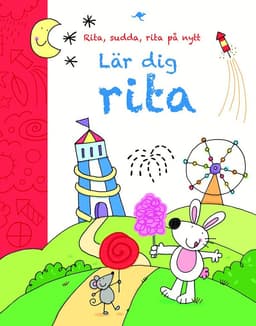 Lär dig rita : rita, sudda, rita på nytt