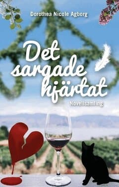 Det sargade hjärtat : novellsamling