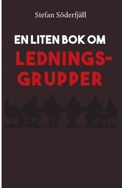 En liten bok om ledningsgrupper