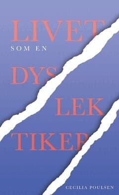 Livet som en dyslektiker
