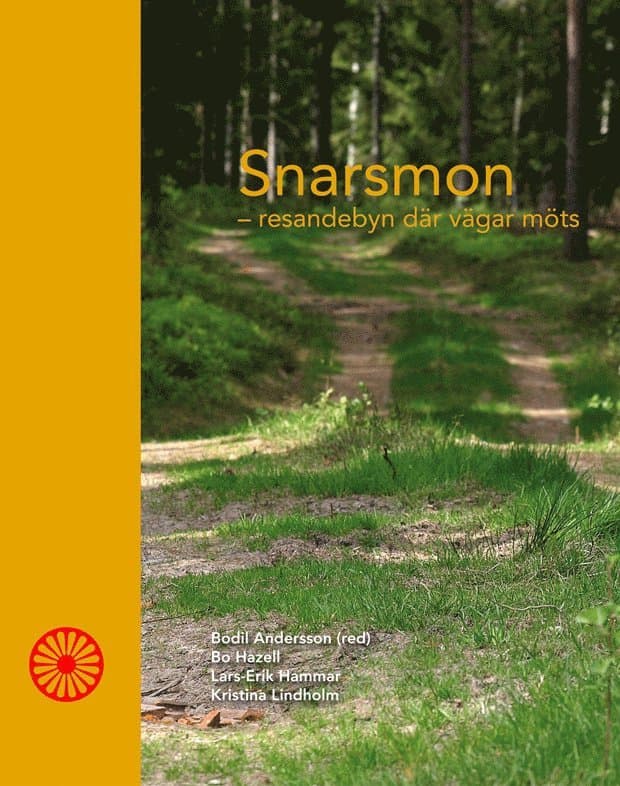 Snarsmon : resandebyn där vägar möts