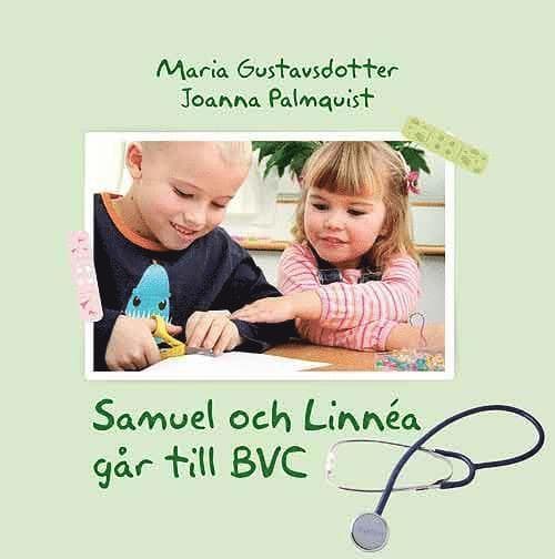 Samuel och Linnea går till BVC