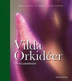 Vilda orkidéer : Ölands paradisväxt