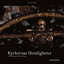 Kyrkornas hemligheter : mellersta Sverige