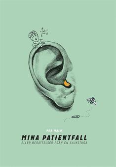 Mina Patientfall eller Berättelser från en sjukstuga