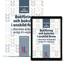 Bokföring och bokslut i enskild firma : förenklat årsbokslut enligt K1-reglerna