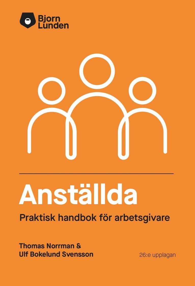 Anställda : prakisk handbok för arbetsgivare