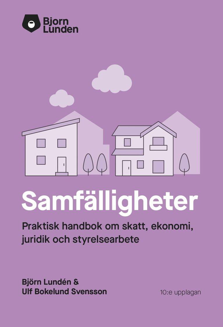 Samfälligheter : praktisk handbok om skatt, ekonomi och juridik