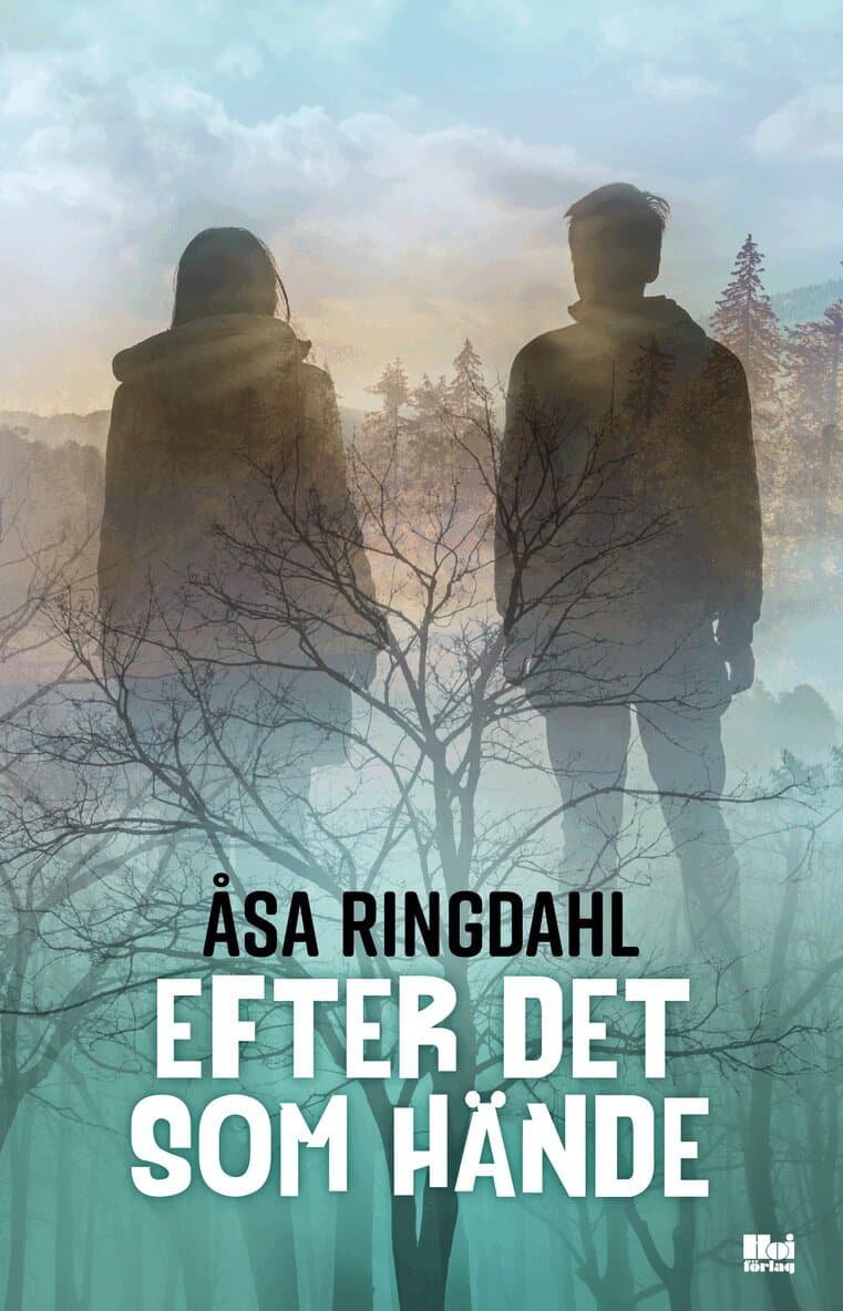 Efter det som hände