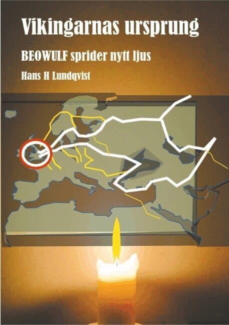 Vikingarnas ursprung : Beowulf sprider nytt ljus.