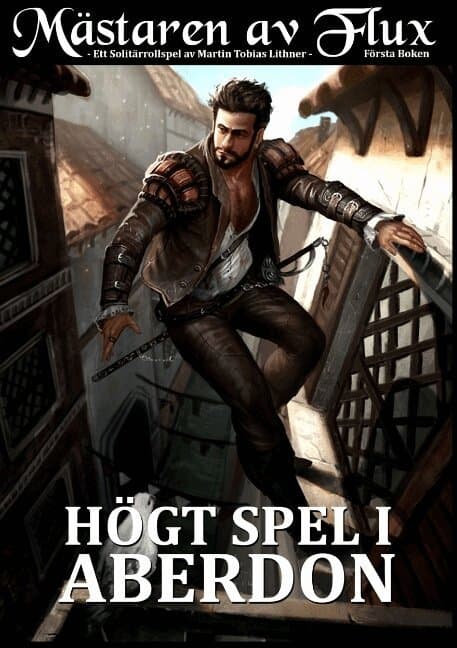 Mästaren av Flux : Högt Spel i Aberdon