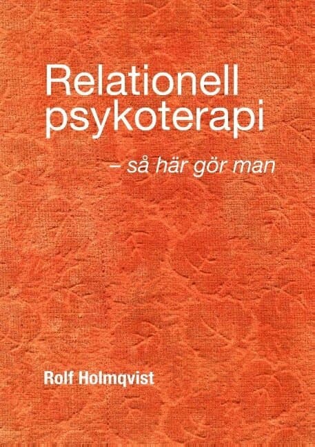 Relationell psykoterapi - så gör man