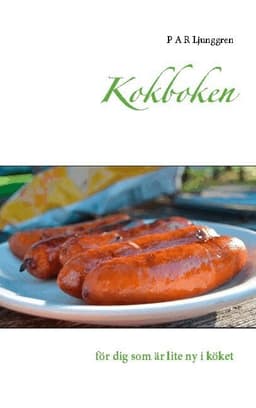 Kokboken: för dig som är lite ny i köket